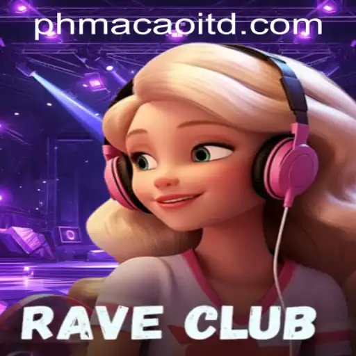 RaveClub: The Ultimate Gaming Experience at PHMACAO Casino