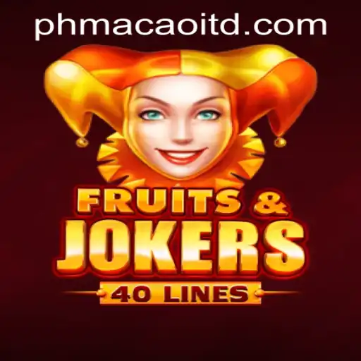 FruitsAndJokers40: A Delightful Casino Experience at PHMACAO Casino